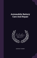 Automobile Battery Care And Repair
