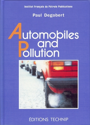 Automobiles and Pollution - Degobert, Paul