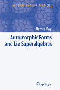 Automorphic Forms and Lie Superalgebras