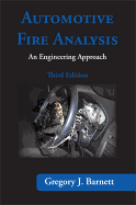 Automotive Fire Analysis, Third Edition: An Engineering Approach