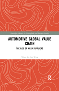 Automotive Global Value Chain: The Rise of Mega Suppliers