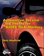 Automotive Job Sheets for NATEF Task Master - Hadfield, Chris