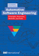 Automotive Software Engineering: Principles, Processes, Methods, and Tools - Schauffele, Jorg