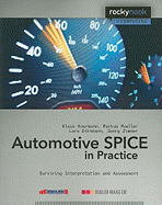 Automotive SPICE in Practice: Surviving Interpretation and Assessment