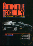 Automotive Technology: A Systems Approach - Erjavec, Jack, and Scharff, Robert