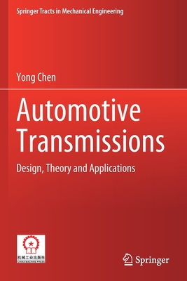 Automotive Transmissions: Design, Theory and Applications - Chen, Yong