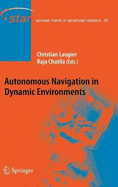 Autonomous Navigation in Dynamic Environments