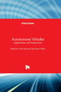 Autonomous Vehicles: Applications and Perspectives
