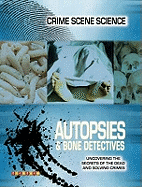 Autopsies & Bone Detectives