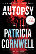 Autopsy: A Scarpetta Novel