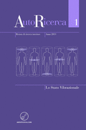 AutoRicerca - Numero 1, Anno 2011 - Lo Stato Vibrazionale