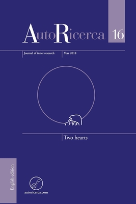 AutoRicerca - Volume 16, Year 2018 - Two hearts - Sassoli de Bianchi, Massimiliano (Editor)