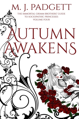 Autumn Awakens - Padgett, Mj