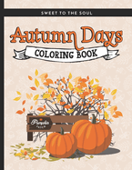 Autumn Days: Coloring Book