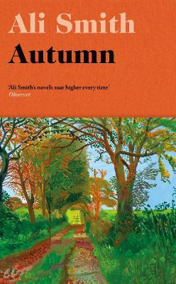 Autumn: SHORTLISTED for the Man Booker Prize 2017 - Smith, Ali