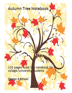 Autumn Tree Notebook: 120 pages ruled line notebook for collage/university Students