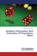 Auxiliary Information and Estimation of Population Mean