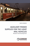 Auxiliary Power Supplies for the Light Rail Vehicles