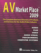 AV Market Place: The Complete Business Directory of Products and Services for the Audio/Video Industry