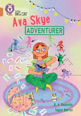 Ava Skye, Adventurer: Band 12/Copper - Reynolds, K.A., and Collins Big Cat (Prepared for publication by)