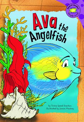 Ava the Angelfish - Speed Shaskan, Trisha