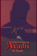 Avadis: Book Three of the Reaper Saga - Dyslexic Edition