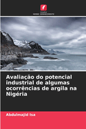 Avalia??o do potencial industrial de algumas ocorr?ncias de argila na Nig?ria