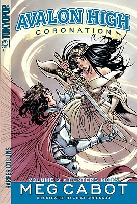 Avalon High: Coronation #3: Hunter's Moon - Cabot, Meg