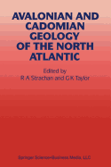 Avalonian and Cadomian Geology of the North Atlantic