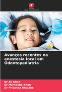 Avan?os recentes na anestesia local em Odontopediatria