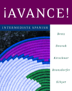 Avance! Intermediate Spanish Student Edition