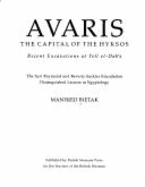 Avaris: Capital of the Hyksos - Recent Excavations - Bietak, Manfred