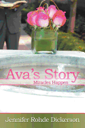 Ava's Story: Miracles Happen