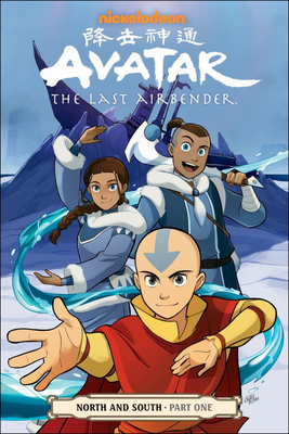 Avatar the Last Airbender: North and South, Part One - Nickelodeon, and Yang, Gene Luen, and DiMartino, Michael Dante