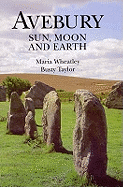 Avebury: Sun, Moon and Earth