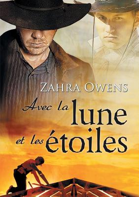 Avec La Lune Et Les ?toiles (Translation) - Solo, Anne (Translated by), and Owens, Zahra