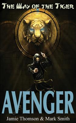 Avenger! - Smith, Mark, and Thomson, Jamie