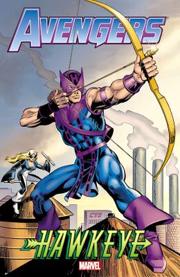 Avengers: Hawkeye - Gruenwald, Mark (Text by), and Lee, Stan (Text by), and Friedrich, Mike (Text by)