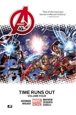 Avengers: Time Runs Out, Volume 4 - Hickman, Jonathan (Text by)