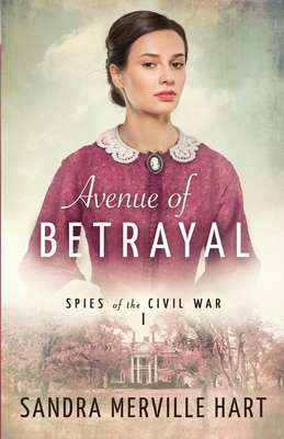 Avenue of Betrayal - Hart, Sandra Merville