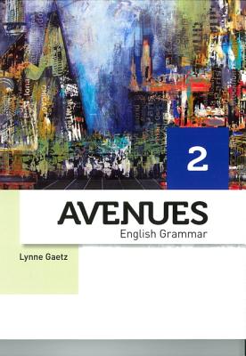 Avenues 2 Grammar Book with Review Guide and Cw+ - Gaetz, Lynne