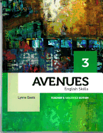 Avenues 3 Skills Annotated Teacher's Edition