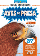 Aves de Presa (Birds of Prey)