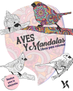 Aves Y Mandalas - Libro Para Colorear