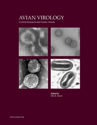 Avian Virology: Current Research and Future Trends - Samal, Siba K.