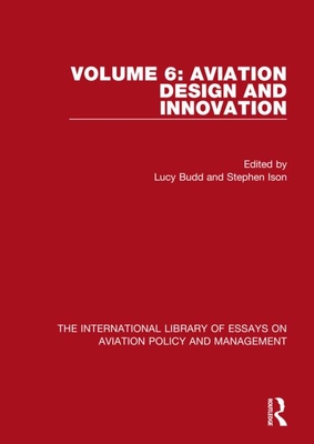 Aviation Design and Innovation - Budd, Lucy, and Ison, Stephen