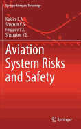 Aviation System Risks and Safety