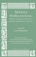 Avicenna on Healthy Living: Managing the Elderly, Temperament Extremes and Environmental Changes