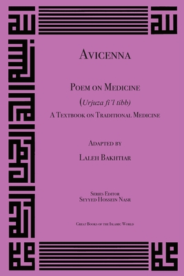 Avicenna Poem on Medicine - Avicenna (From an idea by)