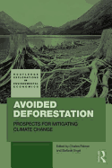 Avoided Deforestation: Prospects for Mitigating Climate Change